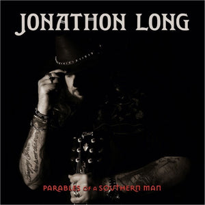 Jonathon Long - Parables of a Southern Man (CD)